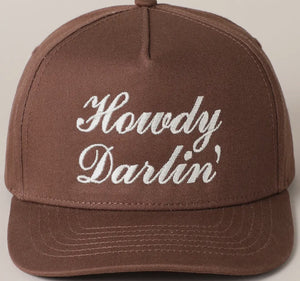 Howdy darlin